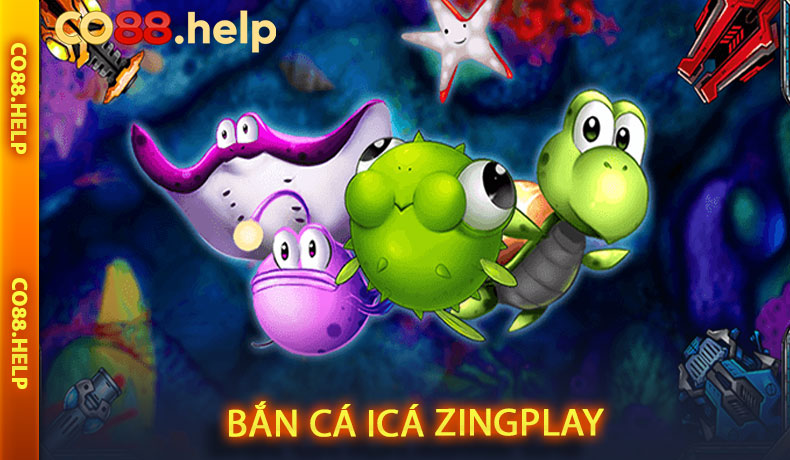 Bắn cá icá zingplay